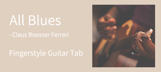 All Blues Fingerstyle Guitar Tab - Claus Boesser Ferrari